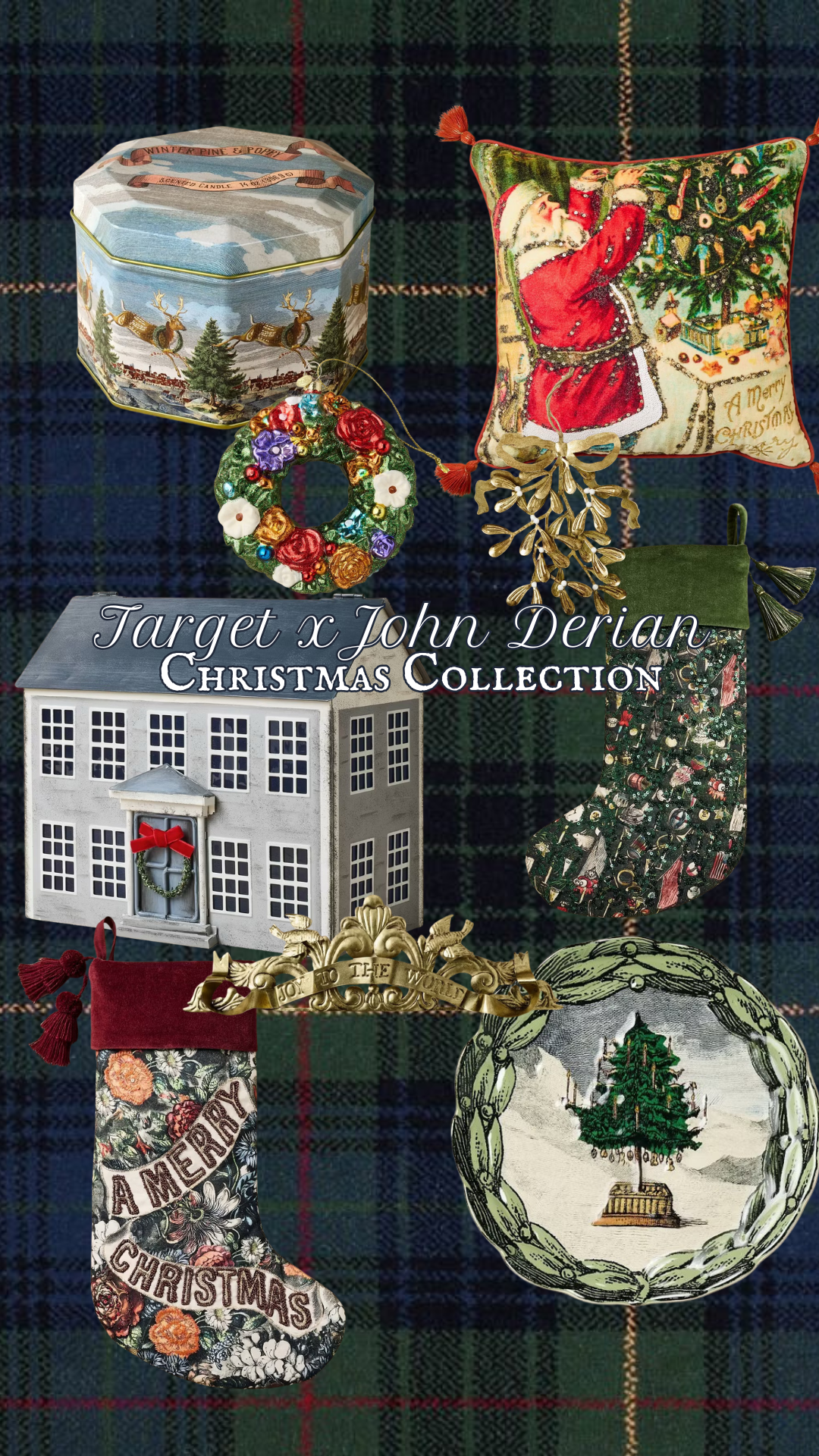 Collage featuring the Target x John Derian Christmas Collection, including a vintage Santa pillow, floral stockings, glass wreath ornament, gold mistletoe decor, metal holiday house, and classic Christmas plate — styled on a navy tartan plaid background for a traditional and nostalgic holiday look.