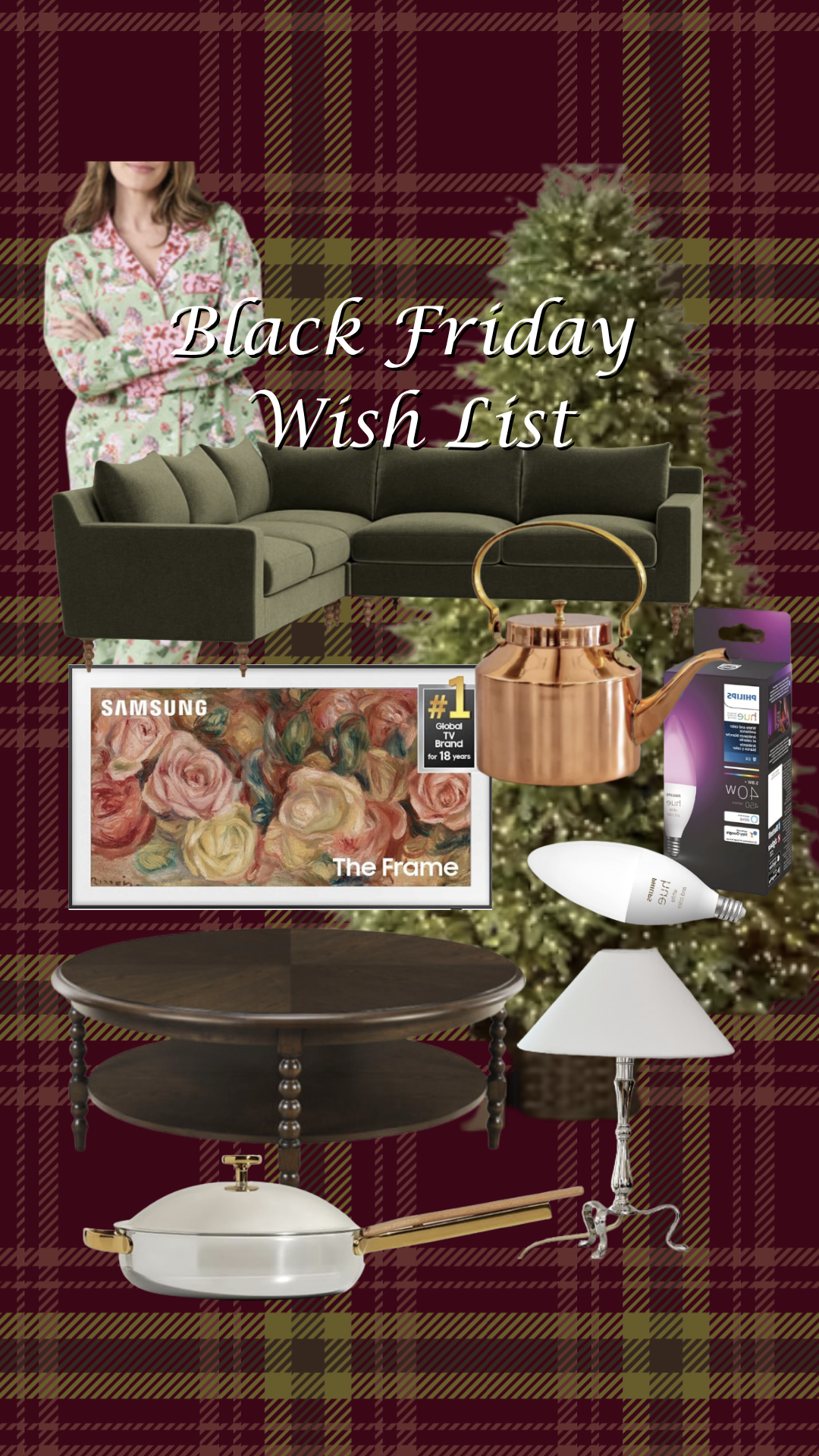 A cozy holiday collage featuring a green velvet sectional couch, Samsung Frame TV, copper tea kettle, white Our Place pan, Philips Hue smart bulb, round dark wood coffee table with whimsical legs, and a sculptural table lamp — styled over a festive burgundy plaid background with a twinkling Christmas tree. The image reads “Black Friday Wish List” and represents cozy, whimsical home decor and furniture picks for the 2025 Black Friday sales. Black Friday Deals