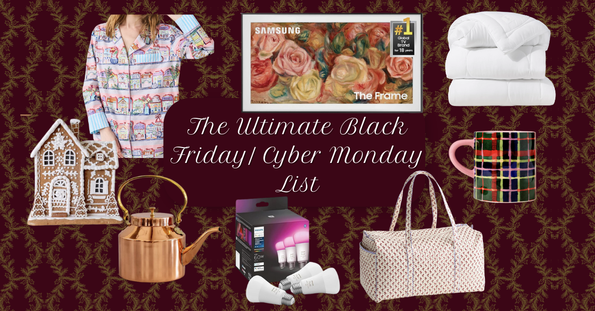 Collage graphic titled ‘The Ultimate Black Friday / Cyber Monday List’ featuring a selection of cozy home, fashion, and lifestyle sale picks. Items shown include festive printed pajamas, a Samsung Frame TV with floral art, a fluffy white comforter, a holiday plaid mug, a patterned overnight bag, Philips Hue smart bulbs, a copper kettle, a gingerbread house decor piece, and a red-and-green tartan throw blanket. Set on a burgundy background with gold evergreen pattern.