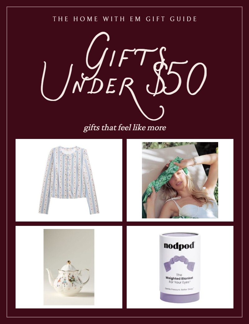 Gifts Under $50 gift guide from Home with Em